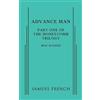 Mac Rogers Advance Man: Part One of the Honeycomb Trilogy (Tascabile)