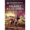 Sharee Stover Deadly Badlands Pursuit (Tascabile) Dakota K-9 Unit