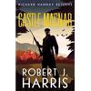 Robert J. Harris Castle Macnab (Tascabile) Richard Hannay Returns