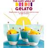 Adriano di Petrillo The Happy World of Dri Dri Gelato (Copertina rigida)