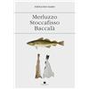 De Bastiani Merluzzo stoccafisso baccalà