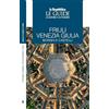 Gedi (Gruppo Editoriale) Friuli Venezia Giulia. Borghi e castelli. Le guide ai sapori e ai piaceri