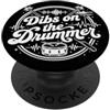 Drummer Theme Apparel Dibs sul batterista PopSockets PopGrip Adesivo