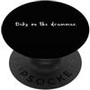 Drummer Theme Apparel Dibs sul batterista PopSockets PopGrip Adesivo