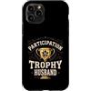 Nice Effort Designs Custodia per iPhone 11 Pro Participation Trophy Husband Funny Sarcastic Vintage Badge