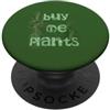 Wistful Comprami Piante PopSockets PopGrip Adesivo