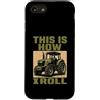 Funny Tractor Farmer Gifts Custodia per iPhone SE (2020) / 7/8 Questo è il modo in cui rotolo divertente trattore agricoltura agricola