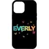 Everly Figlia Sorella idee regalo di com Custodia per iPhone 12 Pro Max Everly - Bellissimo nome con farfallas