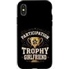 Nice Effort Designs Custodia per iPhone X/XS Participation Trophy Girlfriend Funny Sarcastic Vintage