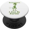 Alien Extraterrestrial Sci-Fi UFO Space A volte sono solo Fartin' Alien UFO UFO Umorismo extraterrestre PopSockets PopGrip Adesivo