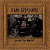 Ryan Spendlove In Another World (CD) Album