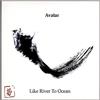 Avatar Like River to Ocean (CD)