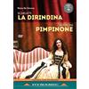 Dynamic La Dirindina (Bortolato)/Pimpinone (Busettini): Teatro... (DVD) Diego Bortolato