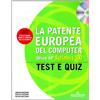 MONDADORI La patente europea del computer. Office XP, Syllabus 5.0. Test e Quiz. Con CD-ROM