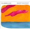 Der Noot Dino Betti Van - The Humming Cloud - Cd
