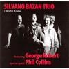 Bazan Silvano Trio / George Robert / Phil Collins - I Wish I Knew - Cd