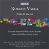 Roberta Vacca - Note Di Gusto - Canzoni Su Ricette Della Cucina Italiana - Cd