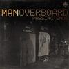 Man Overboard - Passing End - Vinile