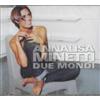 Annalisa Minetti - Due Mondi - Cd