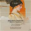 Davila Pia - Dolente Partita: Madonne E Maddalena - Cd