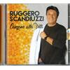 Ruggero Scandiuzzi - Canzone Alla Vita - Cd