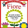 Artisti Vari - Le Canzoni Dei Bambini: Fiore - Cd