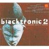 Artisti Vari - Blacktronic 2 - 2 Cd (bruno bolla presents)