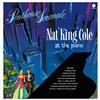 Nat Cole King - Penthouse Serenade - Vinile (180 gr - deluxe edition)