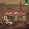 Mariya Miliutsina / Fujimoto Koki - A Salon Anno 1800 - Cd