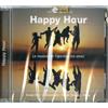 Artisti Vari - Happy Hour - La Musica Per L'aperitivo Tra Amici - Cd