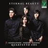 Quartetto Eos - Mendelssohn, Webern, Janã¡cek: Eternal Beauty - Cd