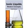Ionic Liquids: Modern Concepts (Copertina rigida)