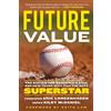 Eric Longenhagen Kiley McDaniel Future Value (Tascabile)