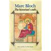 Marc Bloch The Historian's Craft (Tascabile)