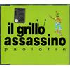 Paolo Fin Paolo Fin Il Grillo Assassino (CD)