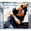 Ale Scatizzi Ale Scatizzi Batti Un Colpo Se Ci 6 (CD)