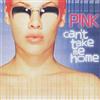 Pink Can't Take Me Home (CD) UK Album