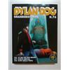 DAYLN DOG GRANDE RISTAMPA numero 76 NUOVO DA EDICOLA MAI LETTO 226 227 228