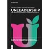 Selen Kars-Ünlüoğlu Carol Jarvis Hugo Gaggiotti Unleadership (Tascabile)