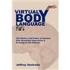 Jeffrey Ventrella Virtual Body Language (Tascabile)