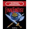 Blacknes Guy The Ultimate Reference Guide to Final Fantasy (Tascabile)