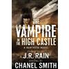Chanel Smith THE Vampire in the High Castle (Tascabile)