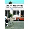 Emilien Crespo Soul of Los Angeles (Spanish) (Tascabile) Soul of