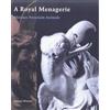 . Wittwer A Royal Menagerie - Meissen Porcelain Animals (Tascabile)