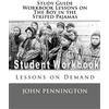 John Pennington Study Guide Workbook Lessons on The Boy in the Strip (Tascabile)
