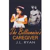 J L Ryan The Billionaire's Caregiver (Tascabile)