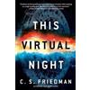 C.S. Friedman This Virtual Night (Tascabile) Outworlds series