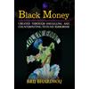 Brij Bhardwaj Black Money (Copertina rigida)