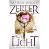 Marah Woolf Zepter aus Licht (AtlantisChroniken 1): Reihe: At (Copertina rigida)