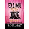 Te'ona D. Ealy Reclaiming My Waistline- Affirmations For The Mind, B (Tascabile)